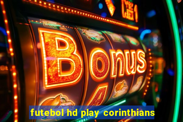 futebol hd play corinthians